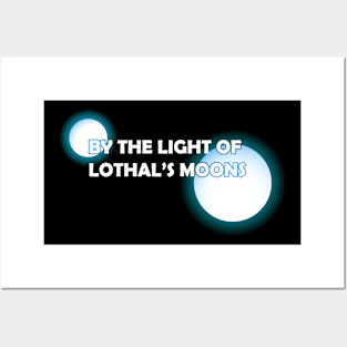 By the light of lothal's moons Posters and Art